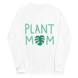 Plant Mom Long Sleeve Shirt