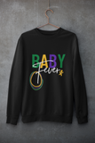 Baby Fever Unisex Sweatshirt - Black