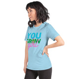 You Grow Girl t-shirt