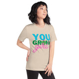 You Grow Girl t-shirt